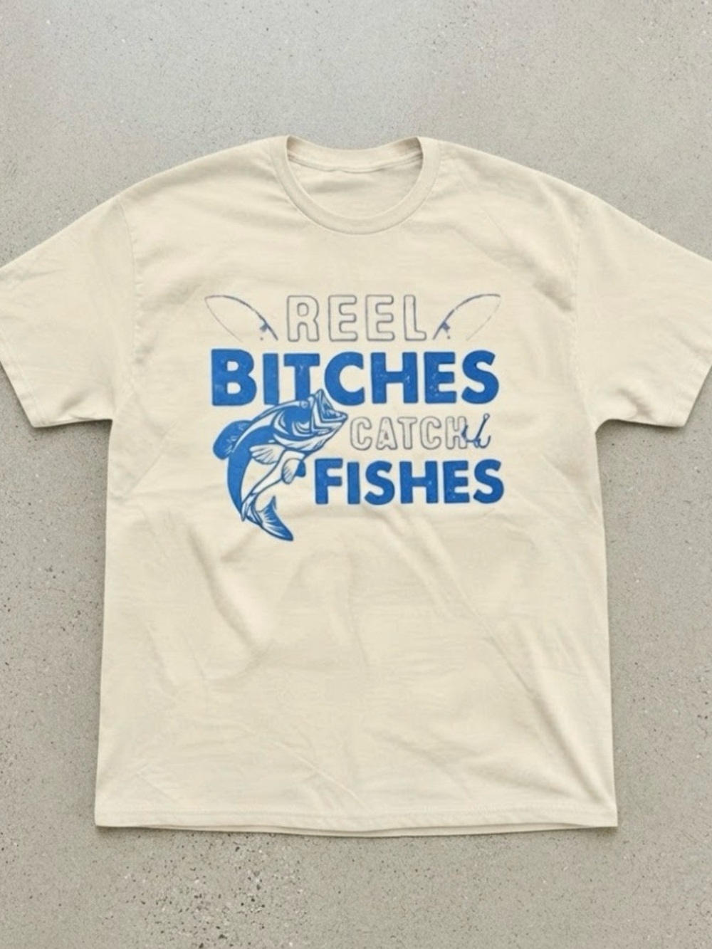 Reel Bitches Catch Fishes Graphic Gildan T-Shirt